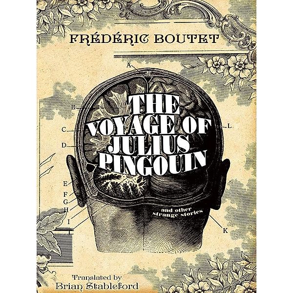 The Voyage of Julius Pingouin and Other Strange Stories / Wildside Press, Frédéric Boutet