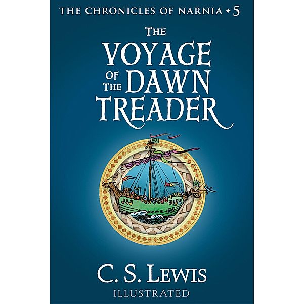 The Voyage of the Dawn Treader / The Chronicles of Narnia Bd.5, C. S. Lewis