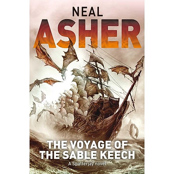 The Voyage of the Sable Keech, Neal Asher