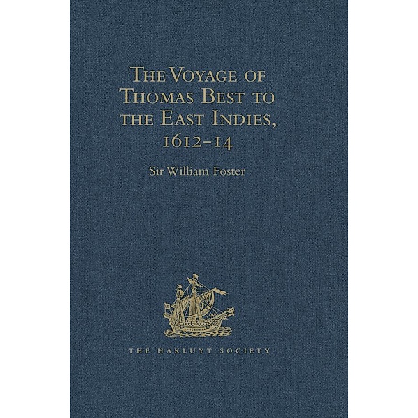 The Voyage of Thomas Best to the East Indies, 1612-14