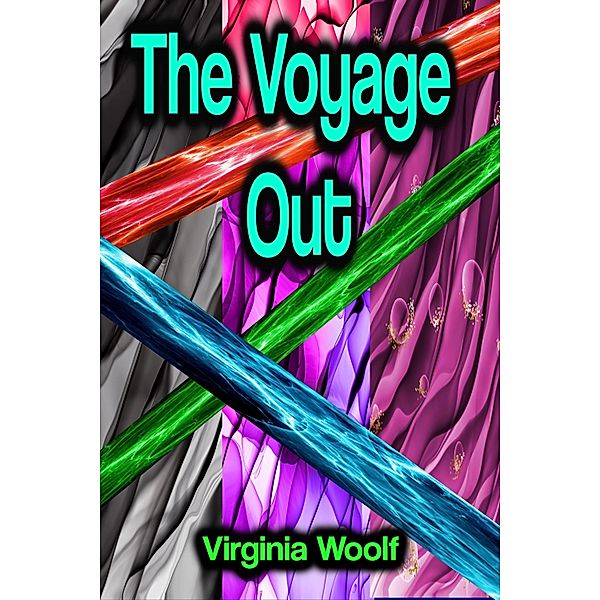 The Voyage Out, Virginia Woolf