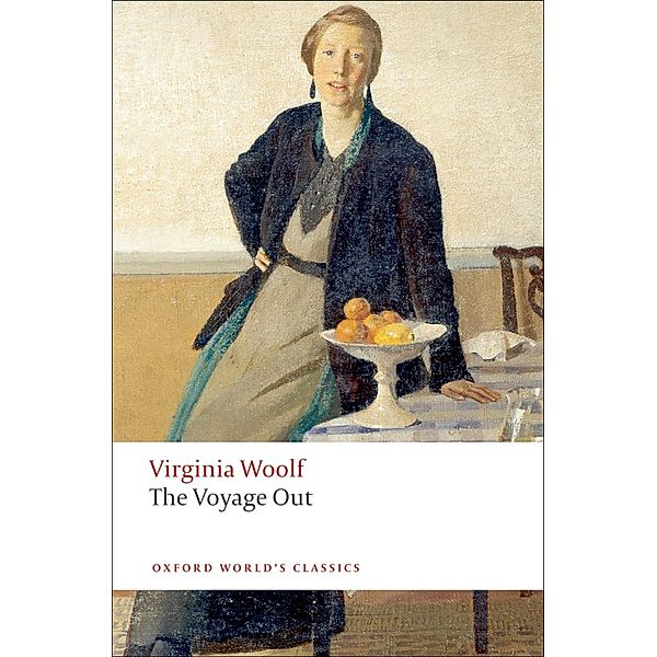 The Voyage Out / Oxford World's Classics, Virginia Woolf