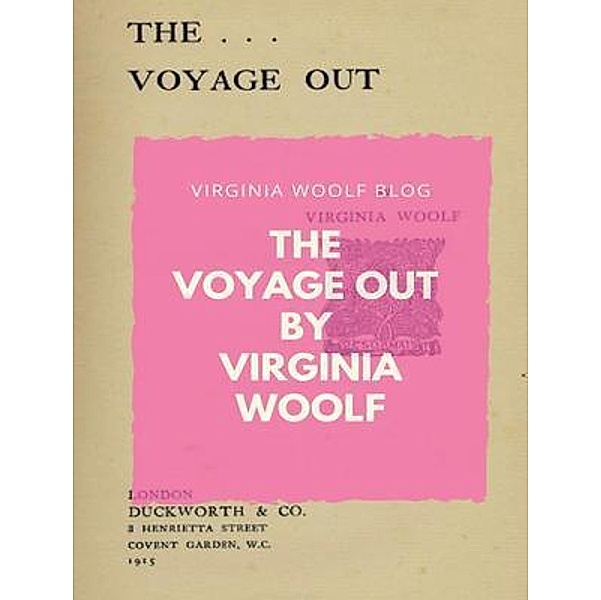 The Voyage Out / Vintage Books, Virginia Woolf