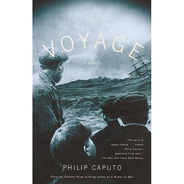 The Voyage / Vintage Contemporaries, Philip Caputo