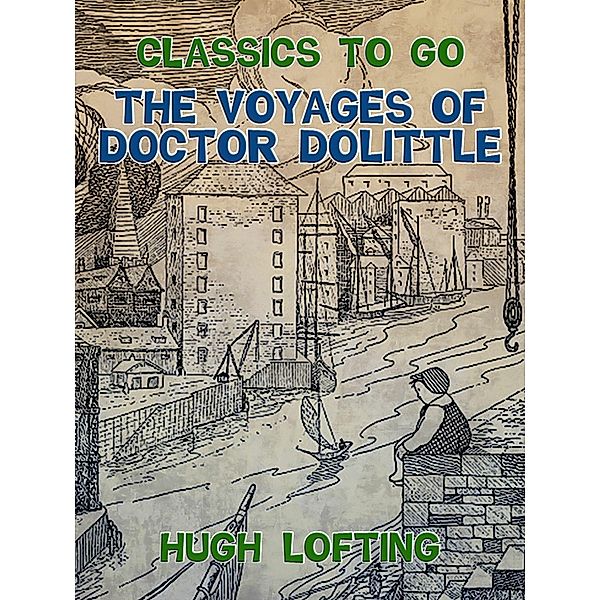 The Voyages of Doctor Dolittle, Hugh Lofting