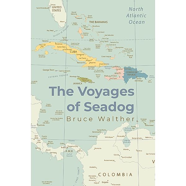 The Voyages of Seadog, Bruce Walther