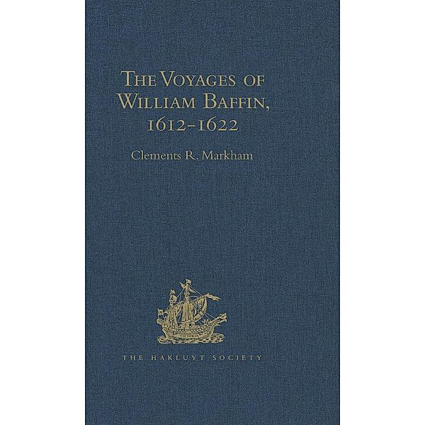 The Voyages of William Baffin, 1612-1622