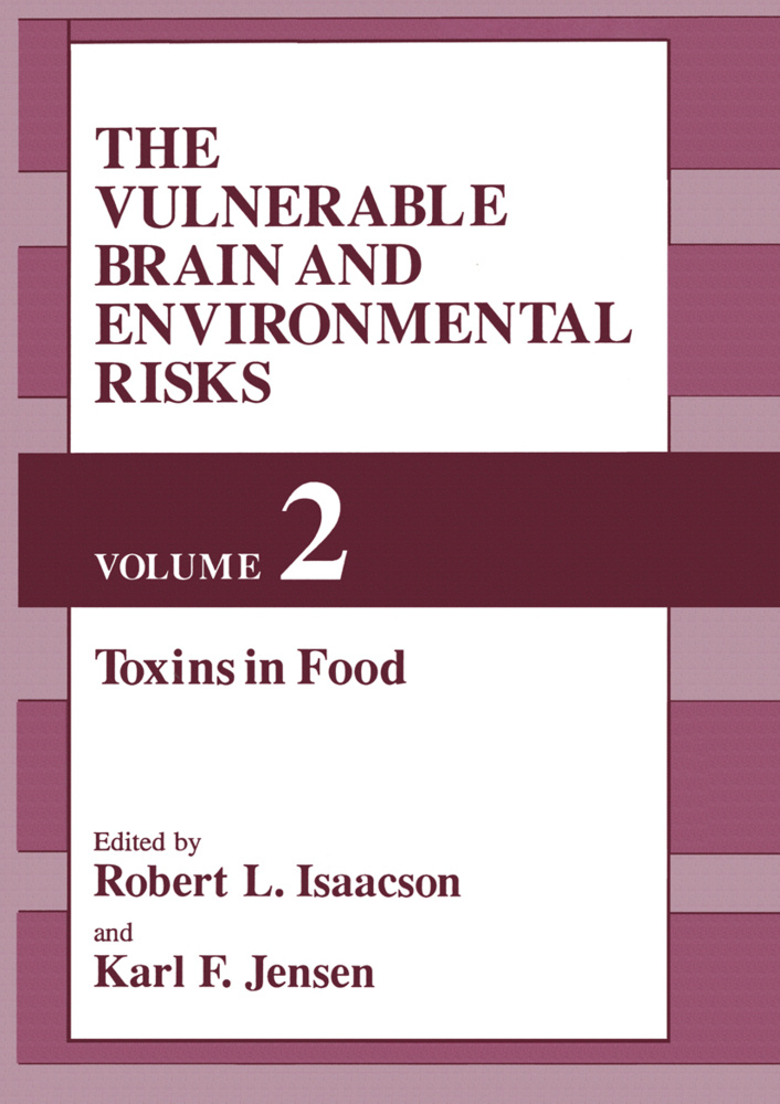 The Vulnerable Brain and Environmental Risks