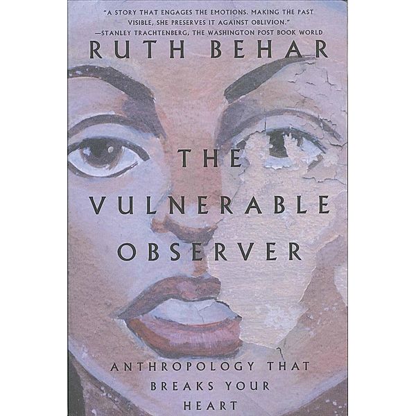 The Vulnerable Observer, Ruth Behar