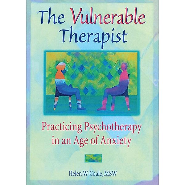 The Vulnerable Therapist, Helen W. Coale