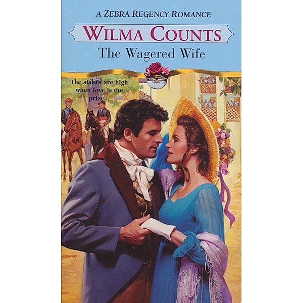 The Wagered Wife, Wilma Counts