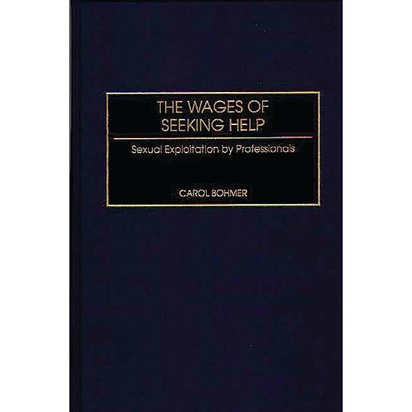 The Wages of Seeking Help, Carol Bohmer
