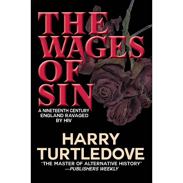 The Wages of Sin, Harry Turtledove