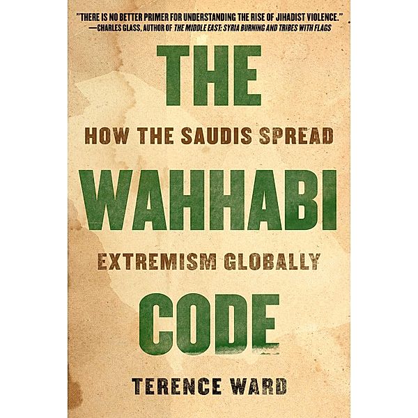 The Wahhabi Code, Terence Ward