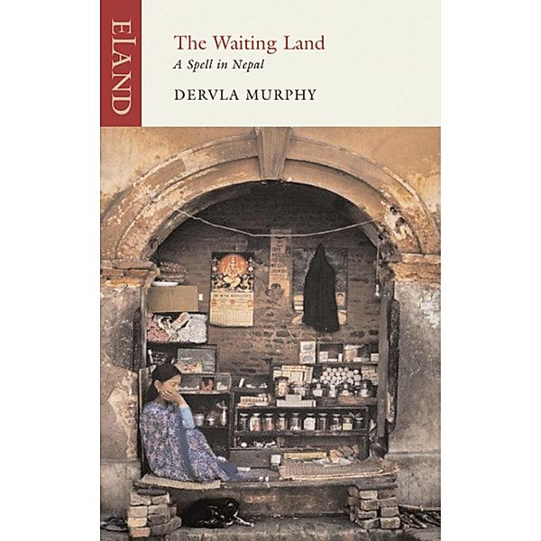 The Waiting Land, Dervla Murphy