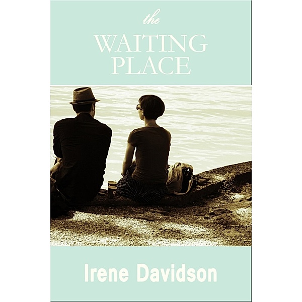 The Waiting Place, Irene Davidson