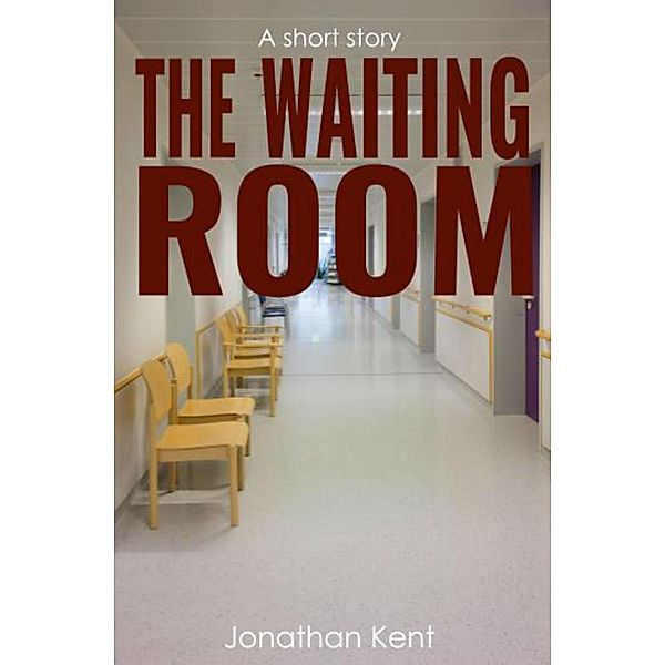 The Waiting Room, Jonathan Kent