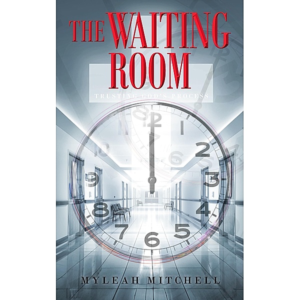 The Waiting Room, Myleah Mitchell