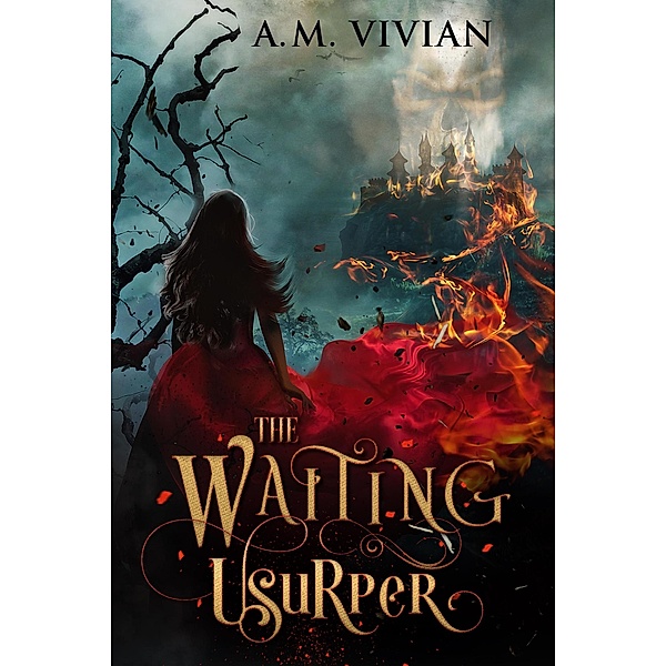 The Waiting Usurper, A. M. Vivian