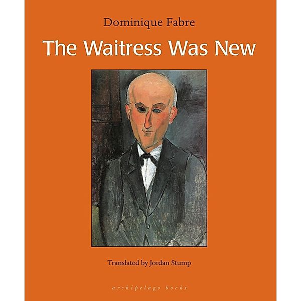 The Waitress Was New, Dominique Fabre