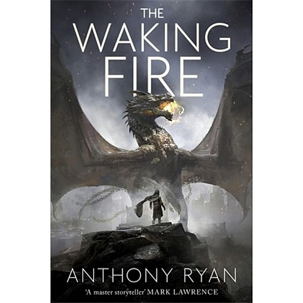 The Waking Fire, Anthony Ryan