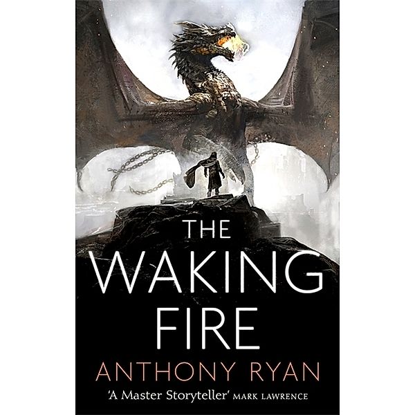 The Waking Fire, Anthony Ryan