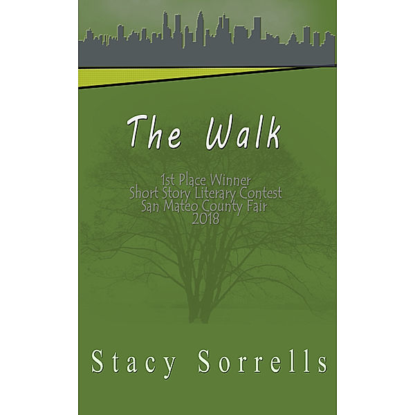 The Walk, Stacy Sorrells