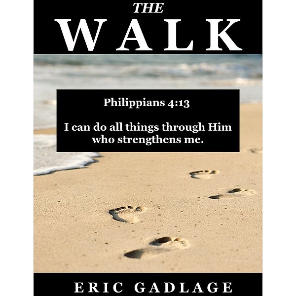 The Walk, Eric Gadlage