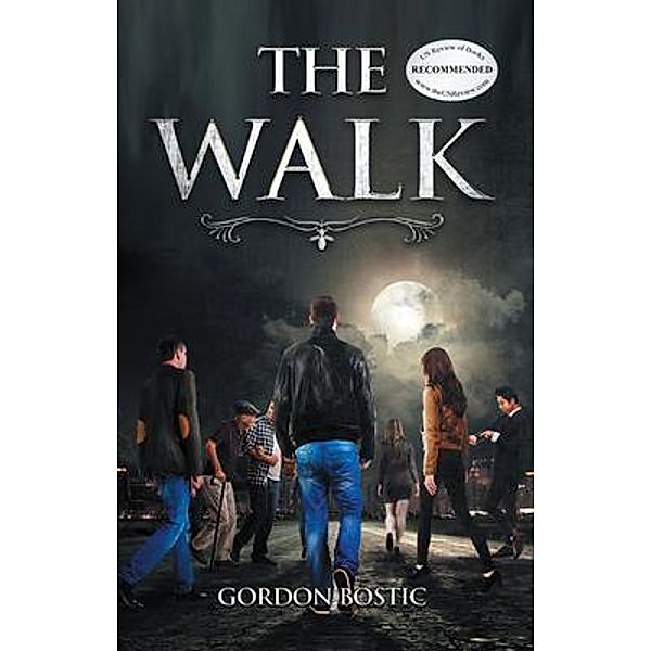 The Walk / Authors Press, Gordon Bostic