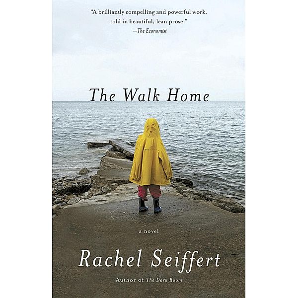 The Walk Home / Vintage International, Rachel Seiffert