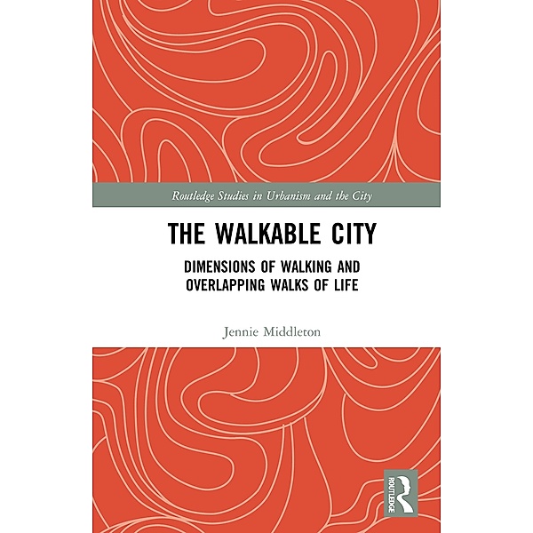 The Walkable City, Jennie Middleton