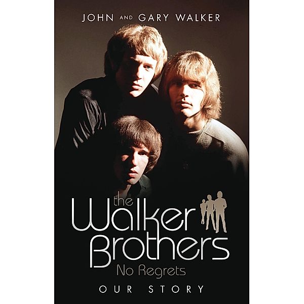 The Walker Brothers, John Walker & Gary Walker