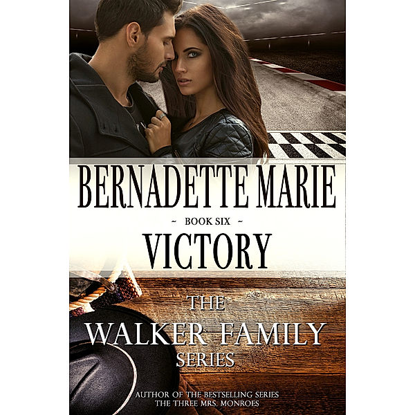 The Walker Family: Victory, Bernadette Marie