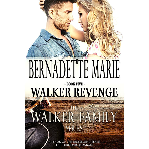 The Walker Family: Walker Revenge, Bernadette Marie