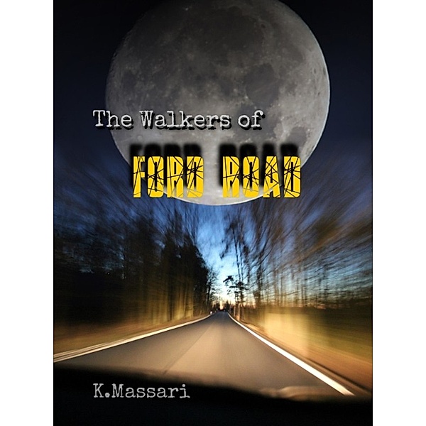 The Walkers of Ford Road, K. Massari