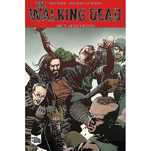 The Walking Dead - Auf dem Kriegspfad, Robert Kirkman
