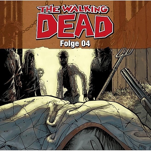 The Walking Dead Band 1: The Walking Dead Folge 04 (Audio-CD), Robert Kirkman