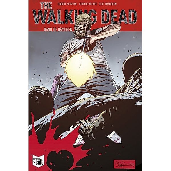 The Walking Dead - Dämonen, Robert Kirkman