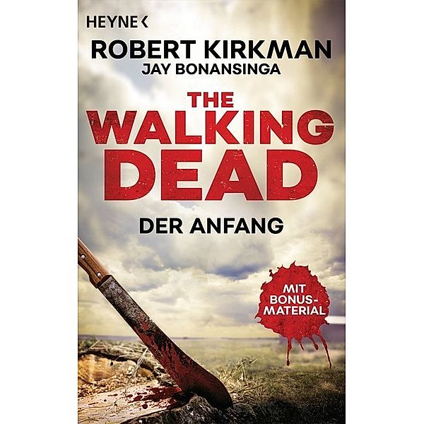 The Walking Dead - Der Anfang, Robert Kirkman, Jay Bonansinga
