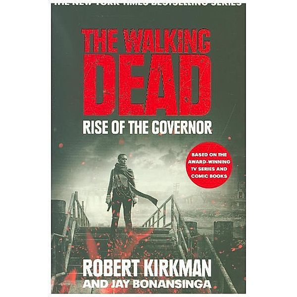 The Walking Dead, Rise of the Governor, Jay Bonansinga, Robert Kirkman