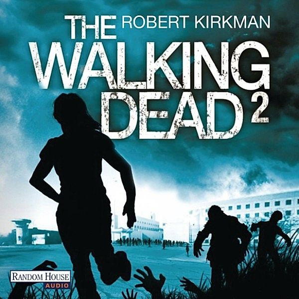 The Walking Dead Roman - 2 - The Walking Dead, Jay Bonansinga, Robert Kirkman