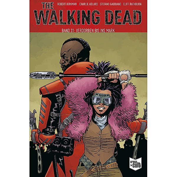 The Walking Dead Softcover 31, Robert Kirkman