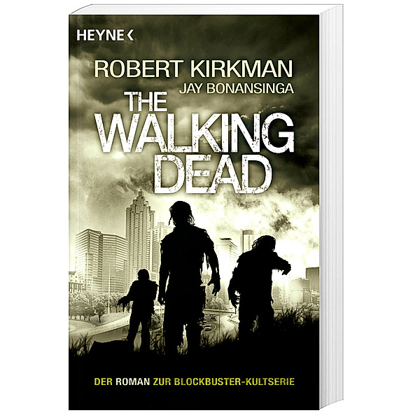 The Walking Dead / The Walking Dead Roman Bd.1, Robert Kirkman, Jay Bonansinga