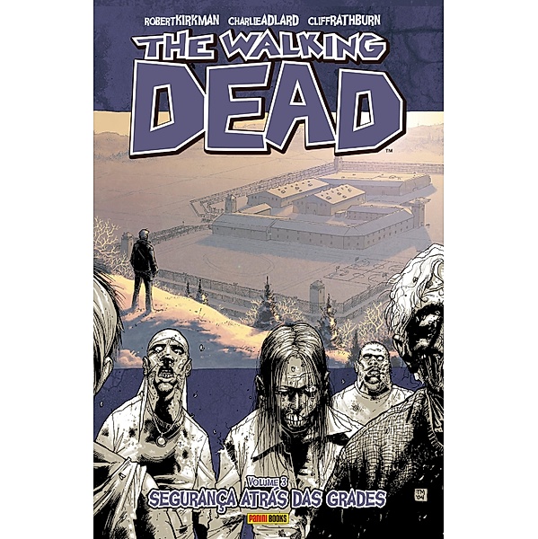The Walking Dead vol. 03 / The Walking Dead Bd.3, Robert Kirkman, Charlie Adlard