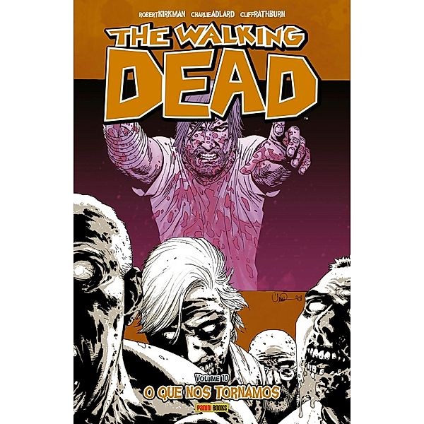 The Walking Dead vol. 10 / The Walking Dead Bd.10, Robert Kirkman, Robert Adlard