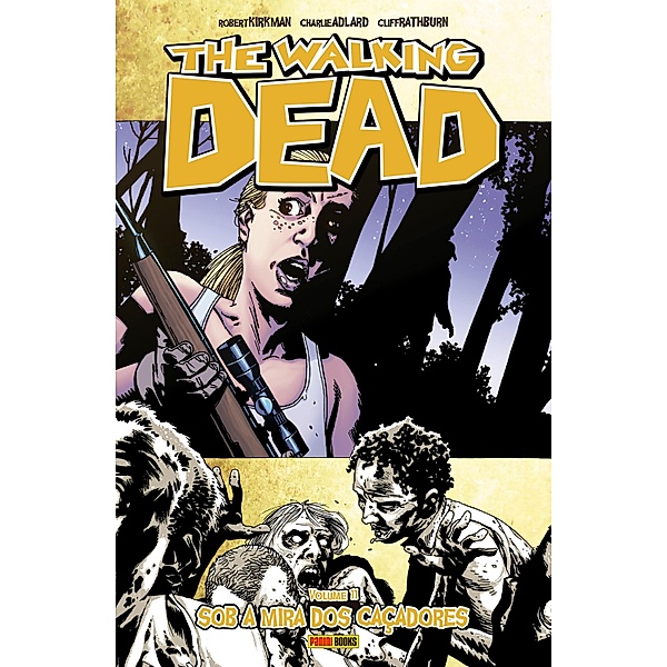 The Walking Dead vol. 11 / The Walking Dead Bd.11, Robert Kirkman, Robert Adlard