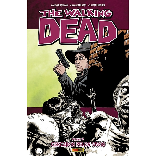 The Walking Dead vol. 12 / The Walking Dead Bd.12, Robert Kirkman, Robert Adlard