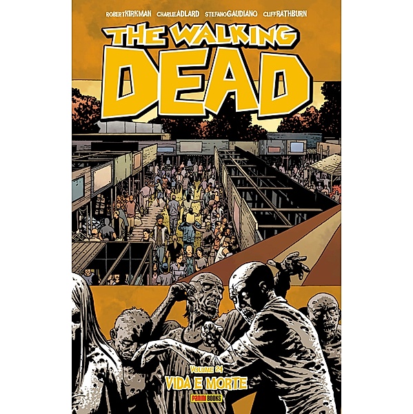 The Walking Dead vol. 24 / The Walking Dead Bd.24, Robert Kirkman, Robert Adlard