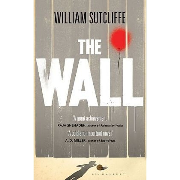 The Wall, William Sutcliffe