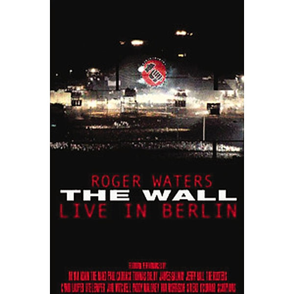 The Wall - Live in Berlin, Roger Waters